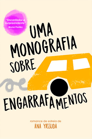Uma monografia sobre engarrafamentos (Paperback)