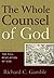 The Whole Counsel of God, V...