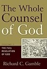 The Whole Counsel of God, Volume 2: The Full Revelation of God