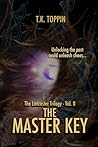 The Master Key - The Lancaster Trilogy Vol. 2 (2nd Edition)