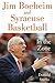 Jim Boeheim and Syracuse Basketball: In the Zone