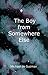 The Boy from Somewhere Else