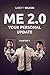 ME 2.0 - Your personal update by Garett Wilson
