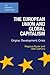 The European Union and Global Capitalism: Origins, Development, Crisis (The European Union Series, 148)