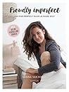 Proudly imperfect by Sabina van Roest