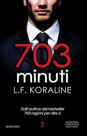 703 minuti (703. La serie Vol. 4) (Italian Edition)