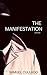 The Manifestation by Samuel Cullado