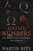 Just Six Numbers: The Deep Forces That Shape the Universe