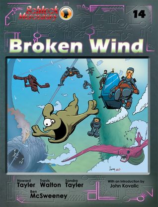 Broken Wind (Schlock Mercenary, #14)