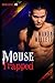 Mouse Trapped (Satan's Devi...