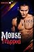 Mouse Trapped (Satan's Devils MC, #9)