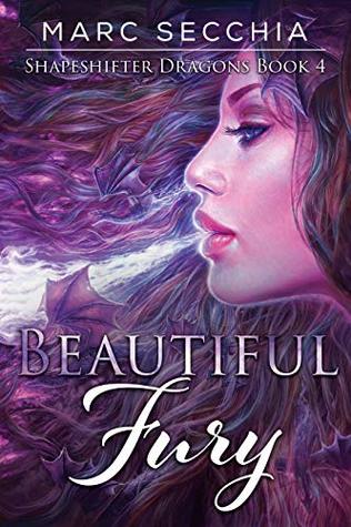 Beautiful Fury (Shapeshifter Dragons #4)
