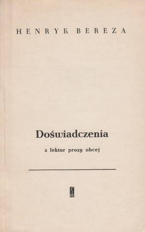 Doświadczenia z lektur prozy obcej