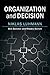 Organization and Decision