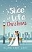 A Slice of Life Christmas