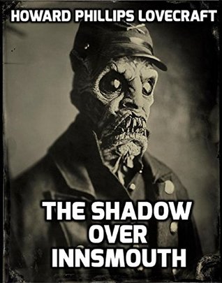 The Shadow Over Innsmouth