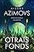Otrais Fonds by Isaac Asimov