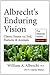 Albrecht's Enduring Vision by William A. Albrecht