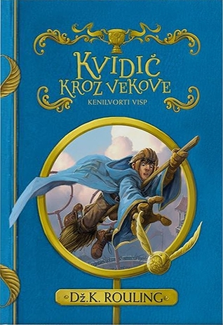 Kvidič kroz vekove (Hogwarts Library #2)
