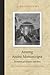 Among Arabic Manuscripts: Memories of Libraries and Men (Brill Classics in Islam, 8)
