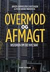 Overmod og afmagt