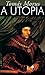 A Utopia (Classics of World Literature) (Portuguese Edition)