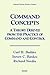 Command Concepts: A Theory ...
