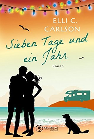 Sieben Tage und ein Jahr (Ostsee-Feelings) (German Edition)