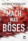Mach was Böses (German Edition)