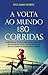 A Volta ao Mundo em 80 Corridas