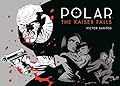 Polar, Vol. 4: The Kaiser Falls