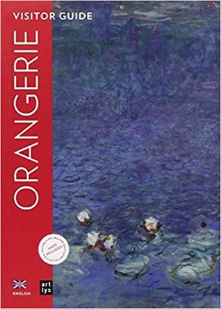 Orangerie: Visitor Guide (Unknown Binding)