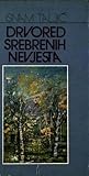 Drvored srebrenih nevjesta (Biblioteka "Svjetla i sjenke") (Croatian Edition) Drvored srebrenih nevjesta (Biblioteka "Svjetla i sjenke") (Croatian Edition)