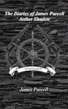 Æther Shadow (The Diaries of James Purcell)