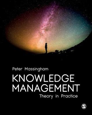 Knowledge Management: Theory in Practice (Paperback)
