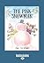 The Pink Snowman by Alan Horsfield