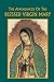 The Appearances of the Blessed Virgin Mary