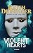 Violent Hearts: A Haunted J...