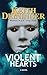 Violent Hearts: A Haunted Journey (Dark Intrusions, Book 1)
