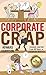 Corporate Crap: Lessons Lea...
