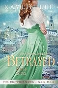 Betrayed: Ruby's Story