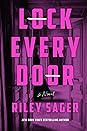 Lock Every Door by Riley Sager