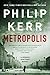 Metropolis (Bernie Gunther #14)