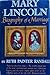 Mary Lincoln by Ruth Painter Randall