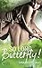 So long, Butterfly! (Hard & Love 4) (German Edition)