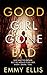 Good Girl Gone Bad (DI Kane...