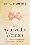 The Ayurvedic Wom...