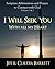 I Will Seek You With All My Heart by Jeff and Claudia Barrett