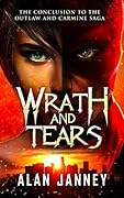 Wrath and Tears: The Conclusion
