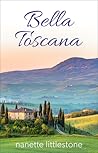 Bella Toscana by Nanette Littlestone